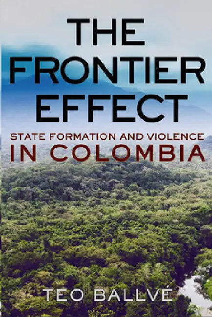 Buy The Frontier Effect (English, Teo Ballvé) — BookShops.in