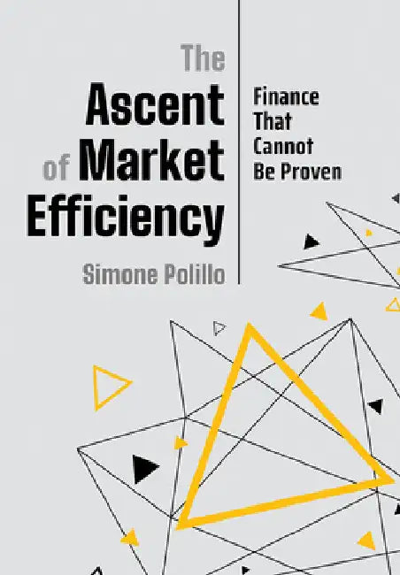 Buy The Ascent of Market Efficiency (English, Simone Polillo) — BookShops.in