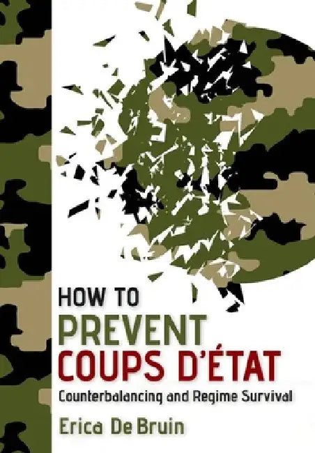 Buy How to Prevent Coups d'État (English, Erica de Bruin) — BookShops.in