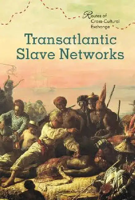 Buy Transatlantic Slave Networks (English, Pamela Toler) — BookShops.in