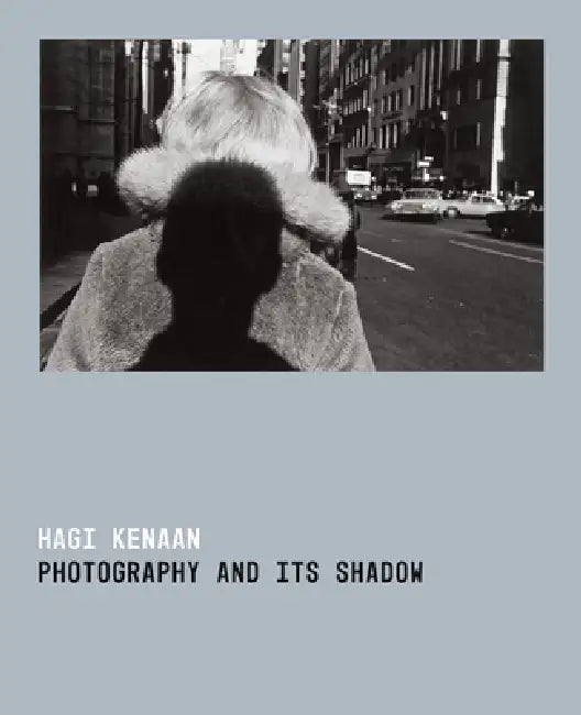 Buy Photography and Its Shadow (English, Hagi Kenaan) — BookShops.in