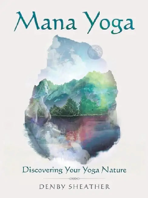 Buy Mana Yoga (English, Denby Sheather) — BookShops.in