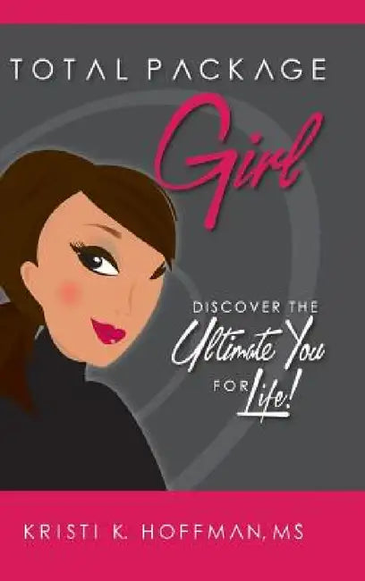 Buy Total Package Girl (English, Kristi K. Hoffman) — BookShops.in