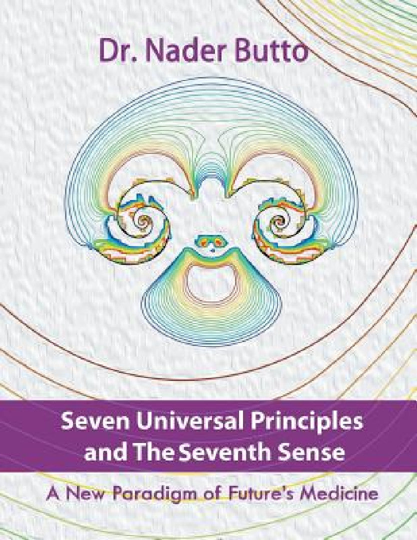 Buy Seven Universal Principles and the Seventh Sense (English, Nader Butto) — BookShops.in