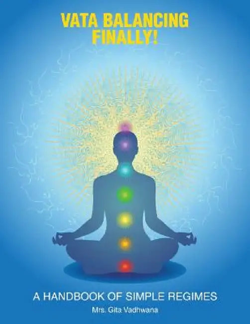 Buy Vata Balancing Finally! (English, Gita Vadhwana) — BookShops.in