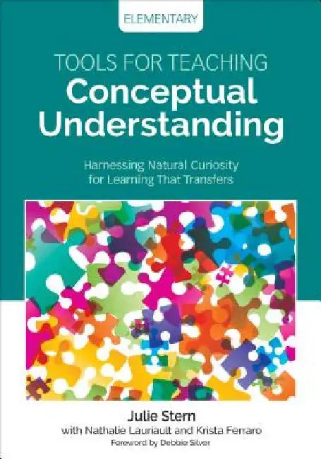 Buy Tools for Teaching Conceptual Understanding, Elementary (English, Julie Stern) โ BookShops.in
