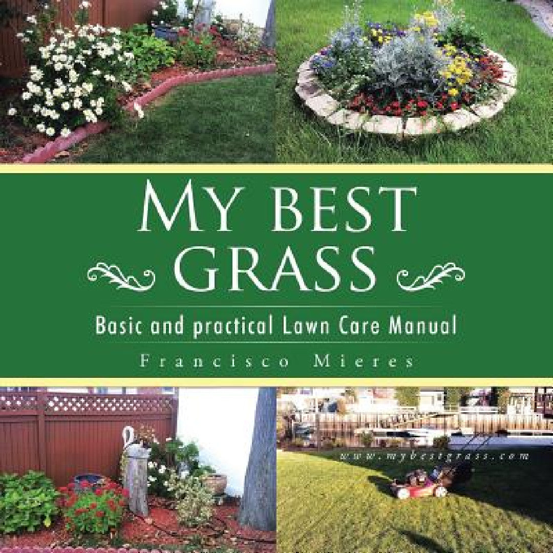 Buy My Best Grass (English, Francisco Paco Mieres) — BookShops.in