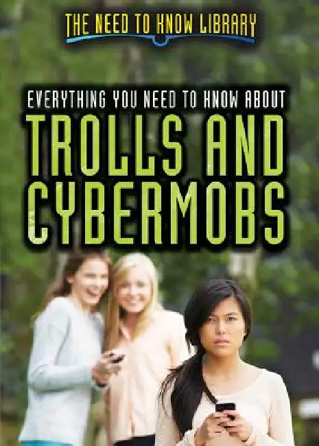 Buy Everything You Need to Know about Trolls and Cybermobs (English, Sabrina Adams) โ BookShops.in