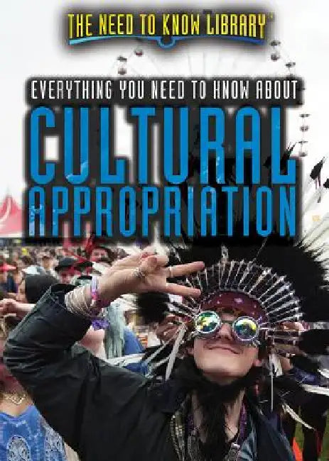 Buy Everything You Need to Know about Cultural Appropriation (English, Lisa A. Crayton) — BookShops.in