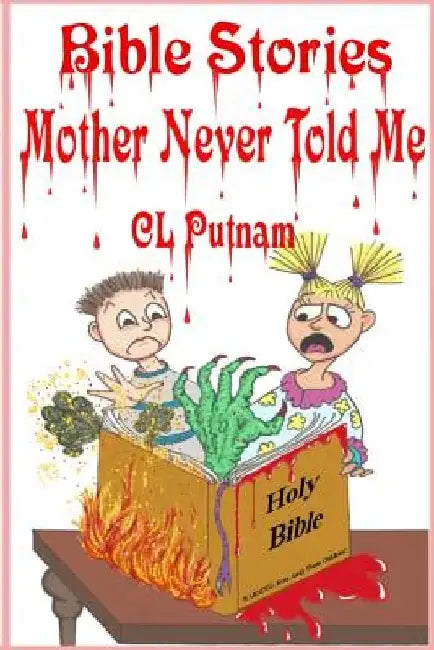 Buy Bible Stories Mother Never Told Me (English, C. L. Putnam) — BookShops.in