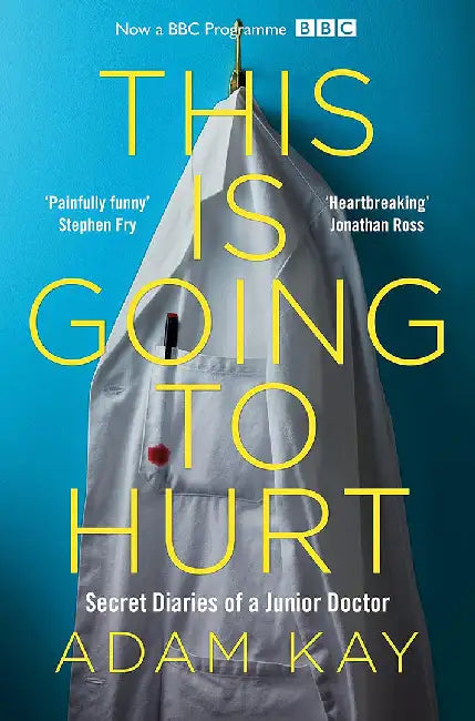 Buy This is Going to Hurt (English, Adam Kay) — BookShops.in