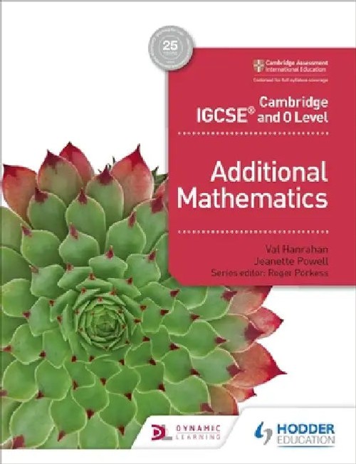 Cambridge IGCSE and O Level Additional Mathematics by Val Hanrahan view 2