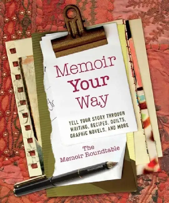 Buy Memoir Your Way (English, The Memoir Roundtable) — BookShops.in