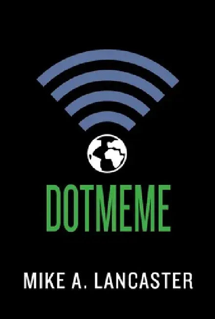 Buy Dotmeme (English, Mike A. Lancaster) — BookShops.in