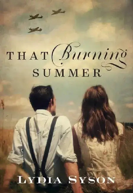 Buy That Burning Summer (English, Lydia Syson) — BookShops.in
