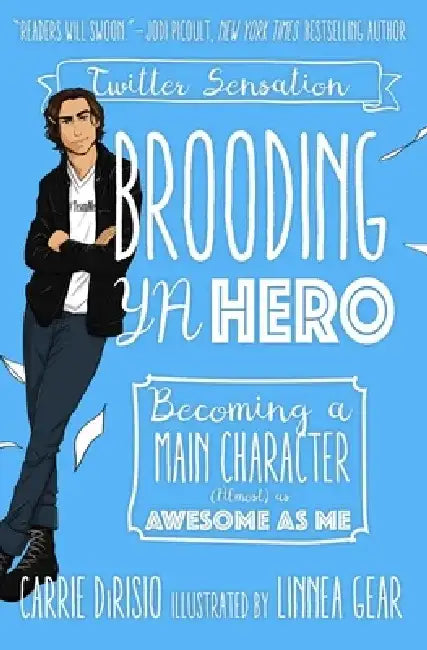Buy Brooding YA Hero (English, Carrie Ann Dirisio) — BookShops.in