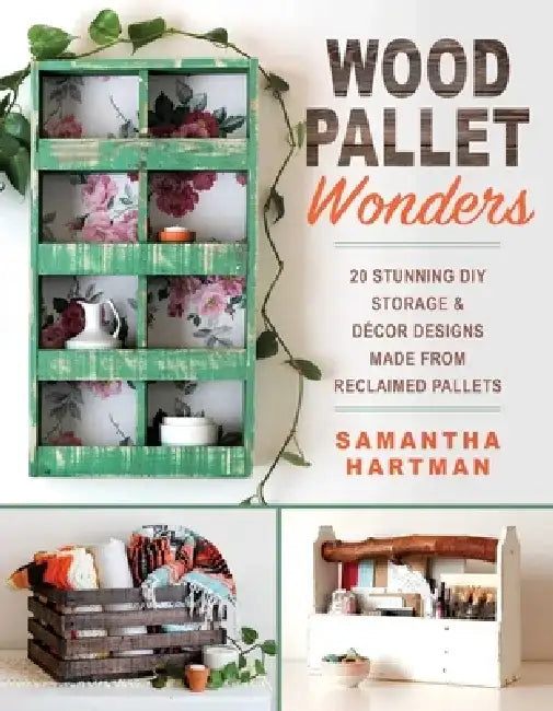 Buy Wood Pallet Wonders (English, Samantha Hartman) — BookShops.in
