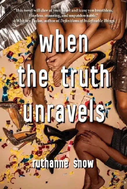Buy When the Truth Unravels (English, Ruthanne Snow) — BookShops.in