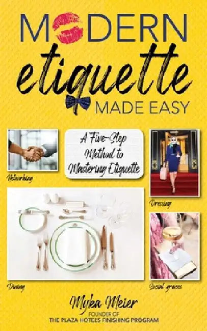 Buy Modern Etiquette Made Easy (English, Myka Meier) — BookShops.in