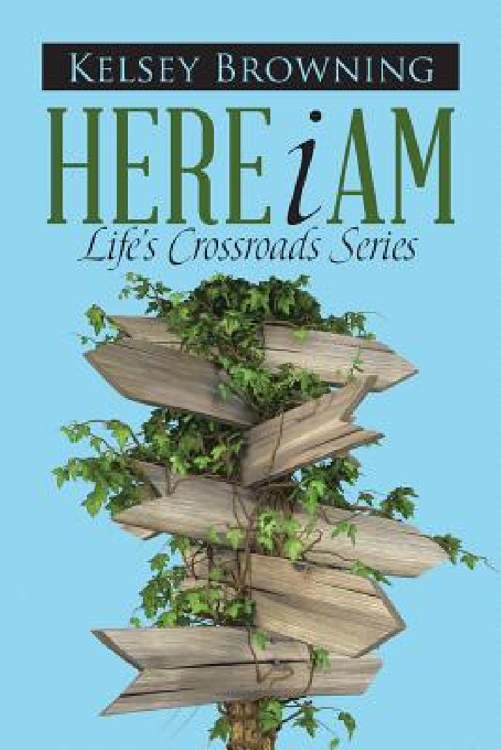 Buy Here I Am (English, Kelsey Browning) — BookShops.in