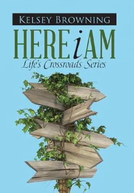 Buy Here I Am (English, Kelsey Browning) — BookShops.in