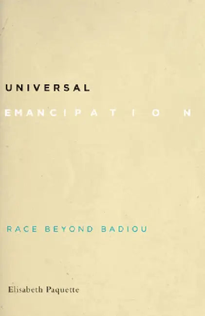 Buy Universal Emancipation (English, Elisabeth Paquette) — BookShops.in