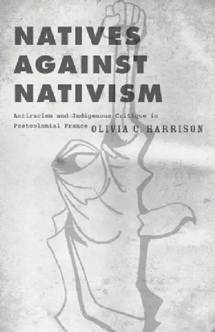 Buy Natives Against Nativism (English, Olivia C. Harrison) — BookShops.in