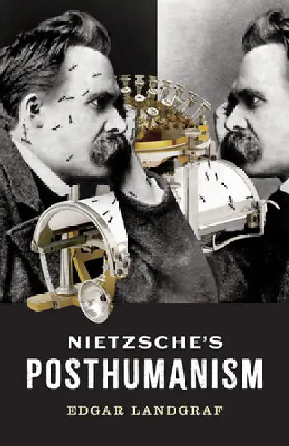 Buy Nietzsche's Posthumanism (English, Edgar Landgraf) — BookShops.in