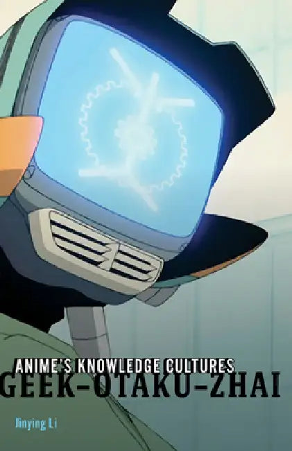 Buy Anime's Knowledge Cultures (English, Jinying Li) β BookShops.in