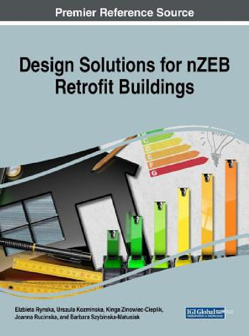 Buy Design Solutions for nZEB Retrofit Buildings (English, Elzbieta Rynska | Urszula Kozminska | Kinga Zinowiec-Cieplik) — BookShops.in