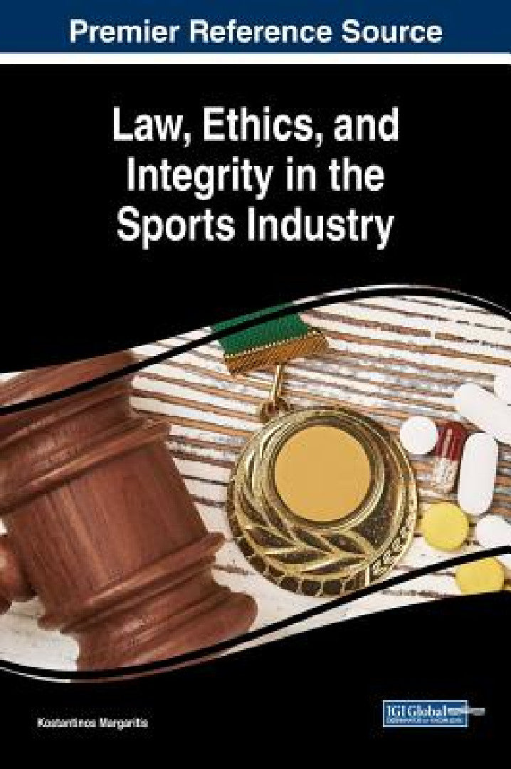 Buy Law, Ethics, and Integrity in the Sports Industry (English, Konstantinos Margaritis) — BookShops.in