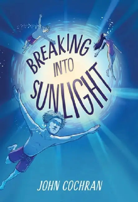 Buy Breaking Into Sunlight (English, John Cochran) — BookShops.in