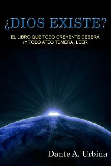 Buy ¿Dios existe? (English, Dante a. Urbina) — BookShops.in