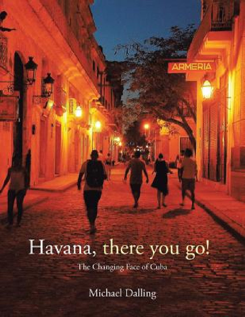 Buy Havana, there you go! (English, Michael Dalling) — BookShops.in