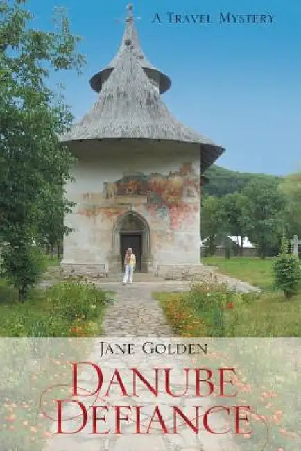Buy Danube Defiance (English, Jane Golden) — BookShops.in