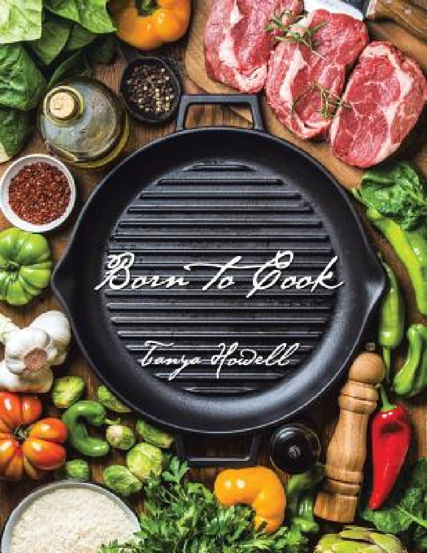 Buy Born to Cook (English, Tanya Howell) — BookShops.in