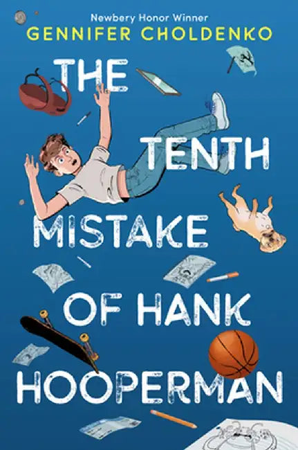 Buy The Tenth Mistake of Hank Hooperman (English, Gennifer Choldenko) — BookShops.in
