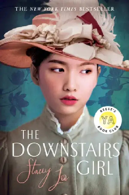 Buy The Downstairs Girl (English, Stacey Lee) — BookShops.in