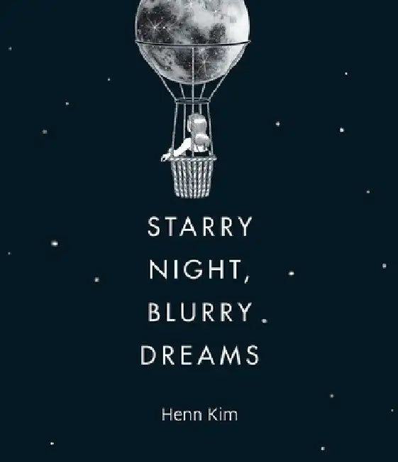 Buy Starry Night, Blurry Dreams (English, Henn Kim) — BookShops.in