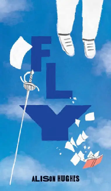 Buy Fly (English, Alison Hughes) โ BookShops.in