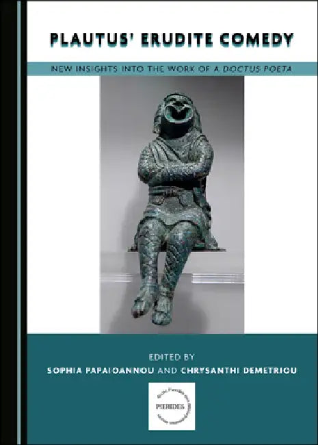 Buy Plautus' Erudite Comedy (English, Sophia Papaioannou | Chrysanthi Demetriou) — BookShops.in