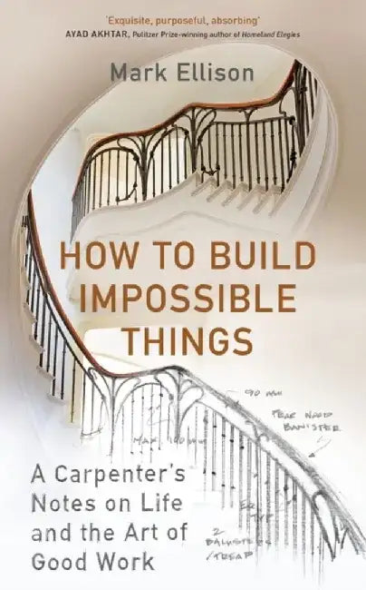 Buy How to Build Impossible Things (English, Mark Ellison) — BookShops.in