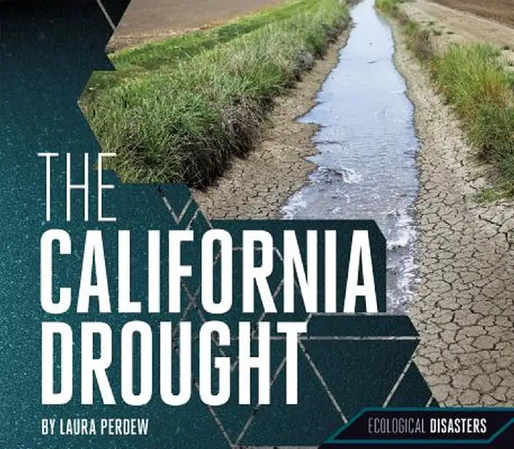 Buy The California Drought (English, Laura Perdew) — BookShops.in