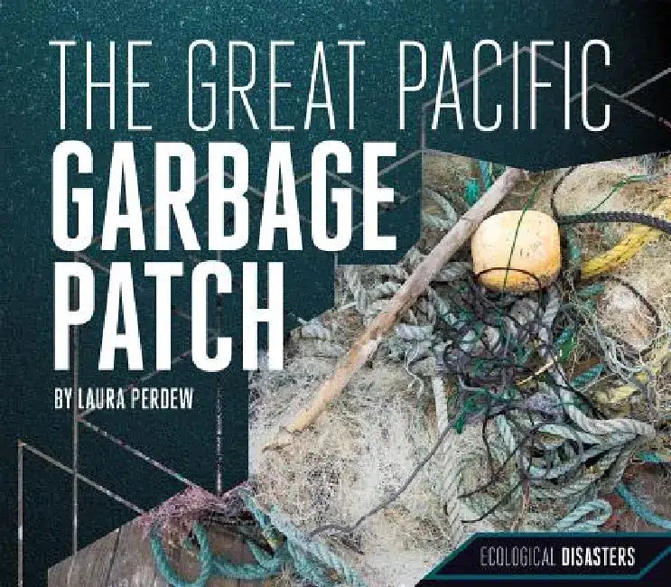 Buy Great Pacific Garbage Patch (English, Laura Perdew) — BookShops.in