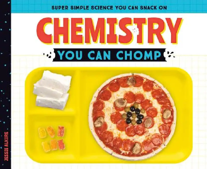 Buy Chemistry You Can Chomp (English, Jessie Alkire) โ BookShops.in
