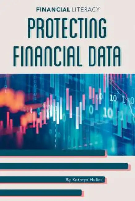 Buy Protecting Financial Data (English, Kathryn Hulick) — BookShops.in