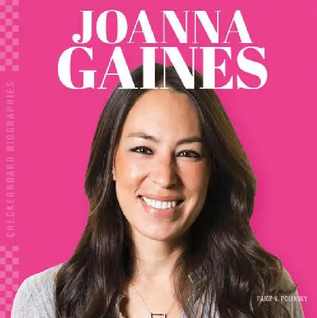 Buy Joanna Gaines (English, Paige V. Polinsky) — BookShops.in