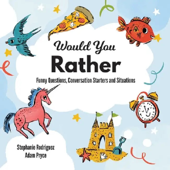 Buy Would You Rather (English, Stephanie Rodriguez | Adam Pryce) — BookShops.in