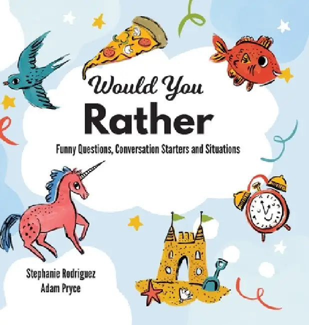 Buy Would You Rather (English, Stephanie Rodriguez | Adam Pryce) — BookShops.in