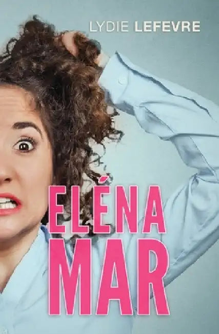 Buy Éléna Mar (English, Lefèvre Lydie) — BookShops.in